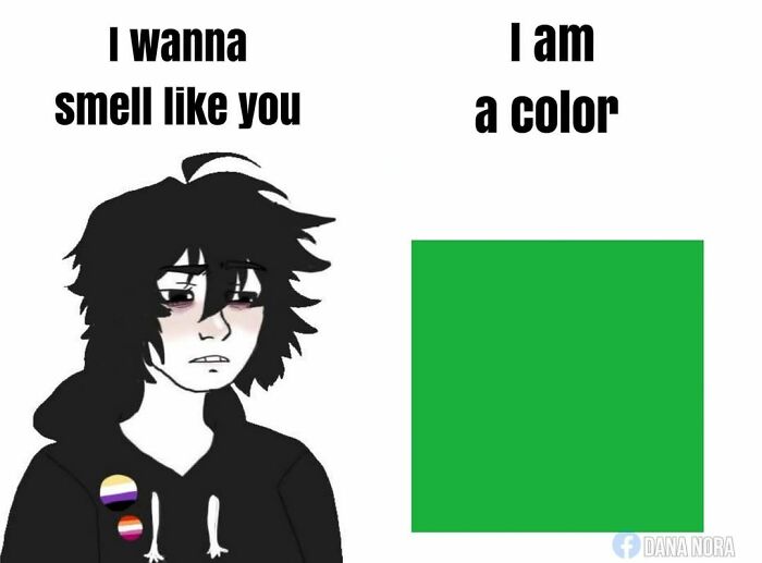 Dark-haired character with text "I wanna smell like you" next to green square saying "I am a color" in a funny meme.