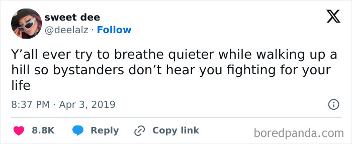 Tweet about awkward life moment of quiet breathing struggle while walking uphill.