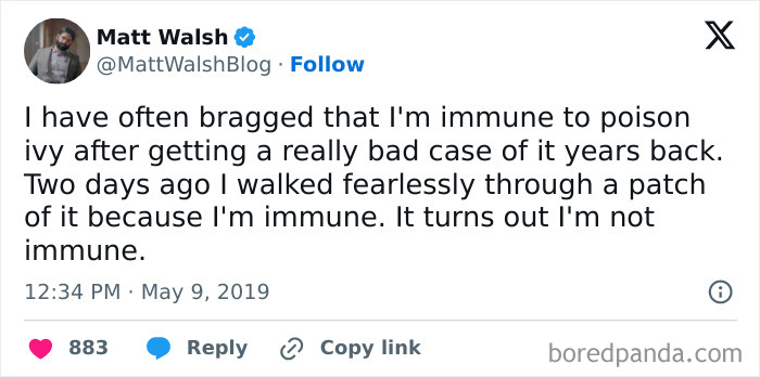 Tweet by Matt Walsh humorously realizing he's not immune to poison ivy.