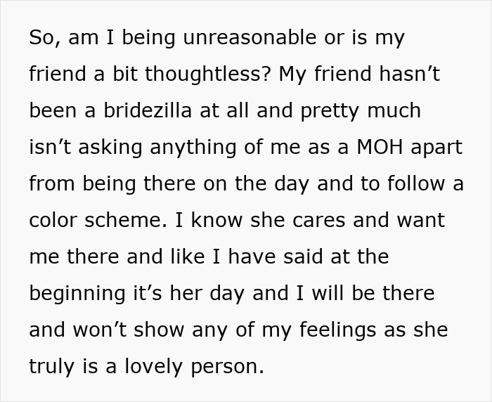 MOH concerns about friend's wedding with no bridezilla behavior. MOH concerns about friend's wedding with no bridezilla behavior.