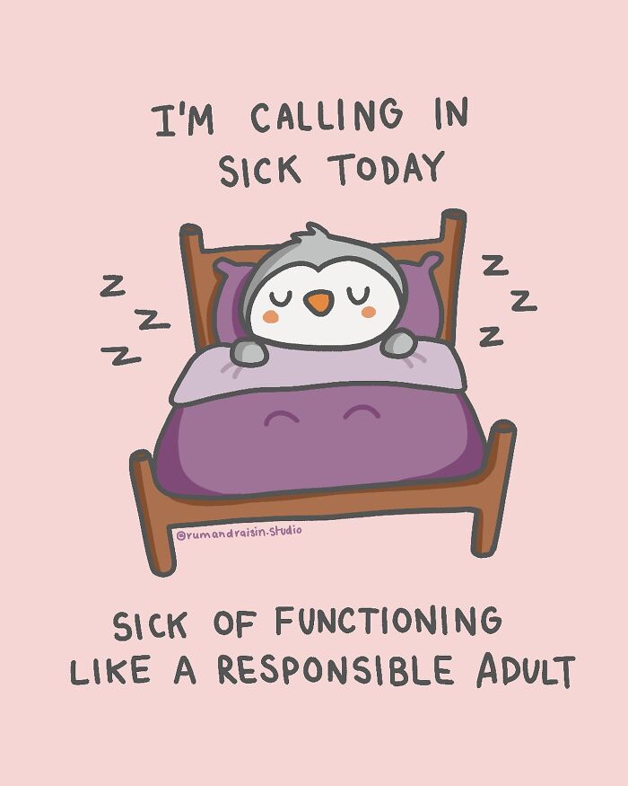 Illustration of a sleepy penguin in bed with text about calling in sick, reflecting relatable anxiety experiences.