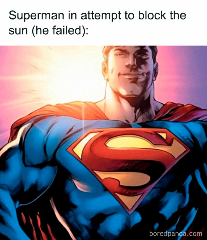Superman meme humorously failing to block the sun, highlighting literal meme humor.
