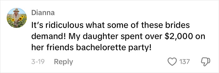 Comment about bachelorette party expenses, highlighting demands from brides.