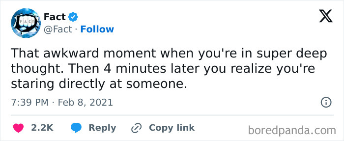 Awkward life moment tweet about unintentionally staring at someone in deep thought.