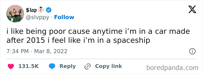 Tweet about broke-people-jokes: Feeling like being in a spaceship when riding in a car made after 2015.