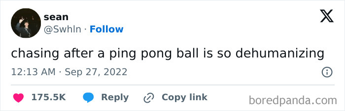 Tweet about the awkward life moment of chasing a ping pong ball, tagged by @SwhIn.