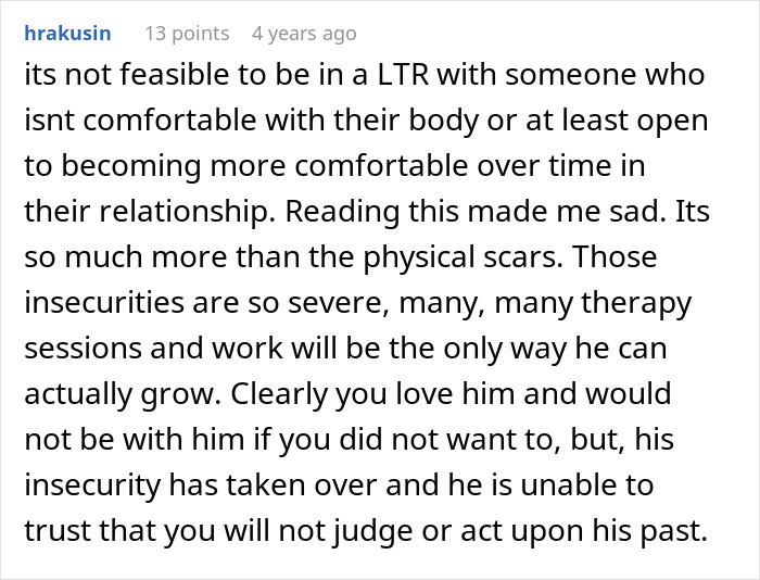 Comment on relationship challenges with burn scars and insecurity issues.