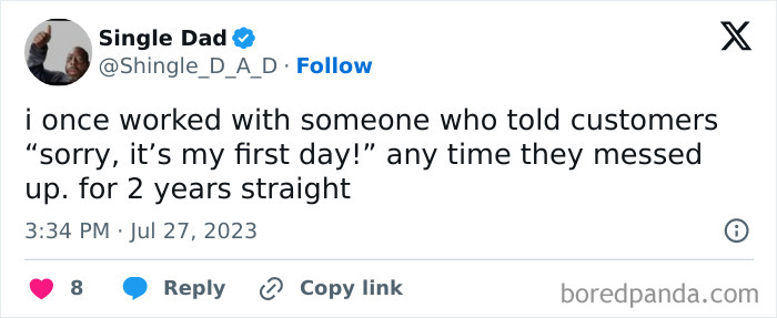 Tweet of someone cheating the system by claiming "it's my first day" for two years when making mistakes.