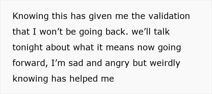 Text message expressing feelings of validation and mixed emotions after discovering a partner's betrayal. Text message expressing feelings of validation and mixed emotions after discovering a partner's betrayal.