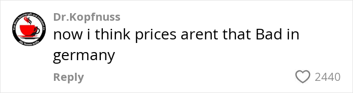 Comment on US grocery prices comparing them to Germany, with 2440 likes.