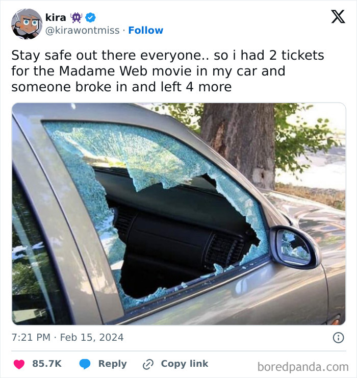 Car window broken for humor memes, showcasing joke about unwanted movie tickets.