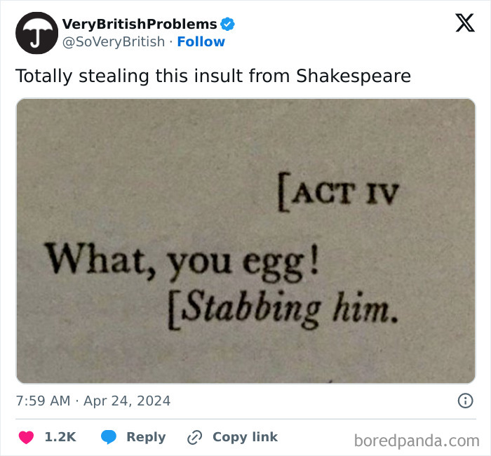 Shakespearean insult "What, you egg!" exemplifies British humor in text format.