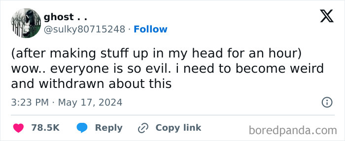 A tweet humorously describing overthinking and social withdrawal, highlighting a funny meme concept.