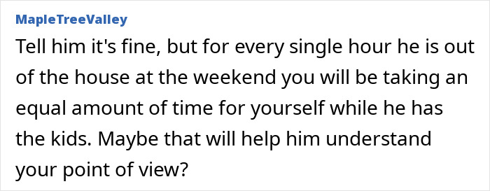 Comment suggesting balance in parenting by taking equal personal time while he runs.