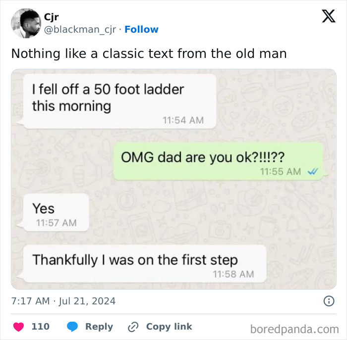 Text exchange meme about a dad's fall from a 50-foot ladder, revealing he was only on the first step.