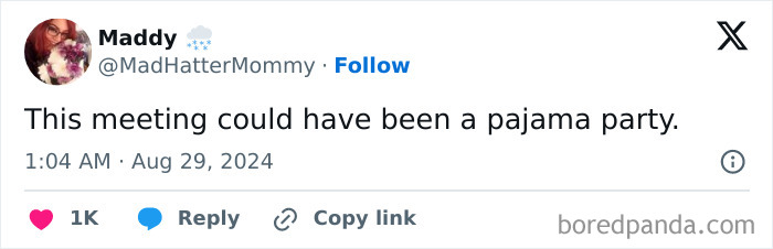 Tweet joking about work meeting feeling like a pajama party.