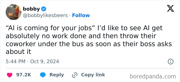 Tweet humorously critiques AI's role in the workplace, receiving over 97K likes.