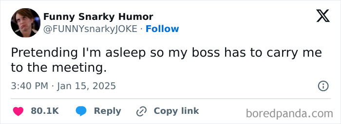 Funny work tweet about pretending to be asleep to avoid meetings.