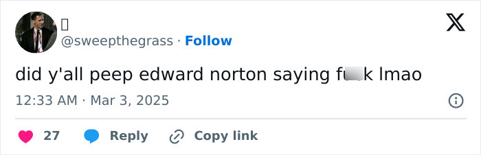 Tweet about Edward Norton's reaction after losing Oscar, mentioning explicit language.