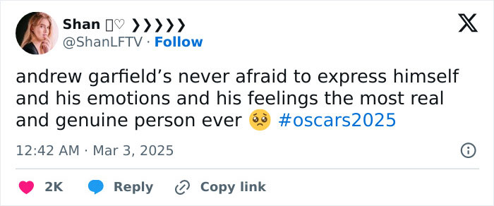 Tweet praising Andrew Garfield at Oscars 2025, highlighting his genuine emotions.