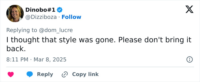Tweet reply to @dom_lucre about style, dated March 8, 2025, expressing concern over a style comeback.