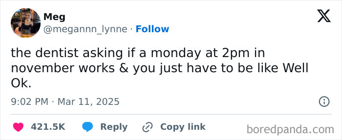 Funny post about scheduling a dentist appointment on a Monday.