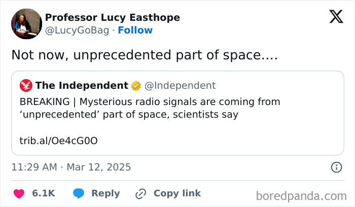 Funny X post about unprecedented space signals with a humorous comment by Professor Lucy Easthope.