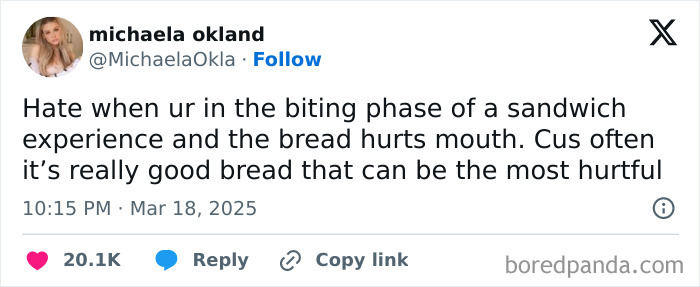 Tweet about the struggle of biting into a sandwich when the bread is too tough, highlighting funny moments.