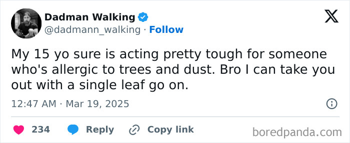 Funny post by a parent on Twitter about their 15-year-old's allergies to trees and dust.