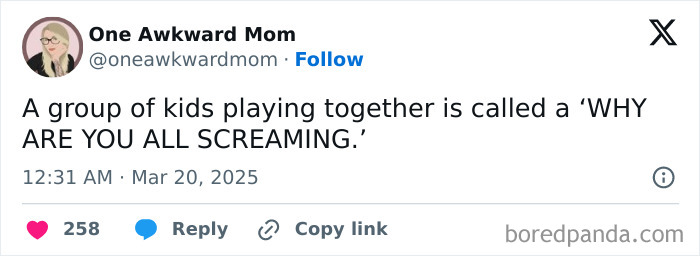Funny and relatable tweet by a parent about kids playing, captioned "WHY ARE YOU ALL SCREAMING."