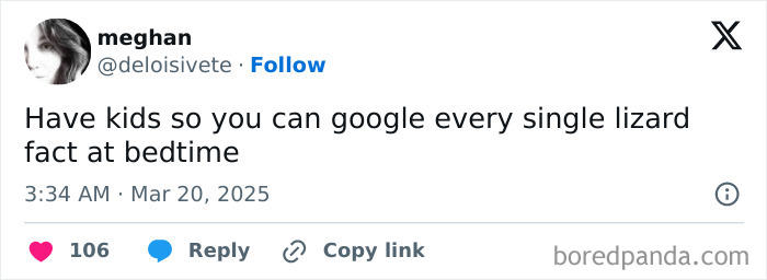 Tweet about parenting humor: "Have kids so you can google every single lizard fact at bedtime."