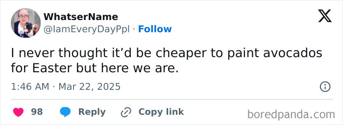 Funny post about painting avocados for Easter instead of eggs, highlighting unexpected cost-saving humor.