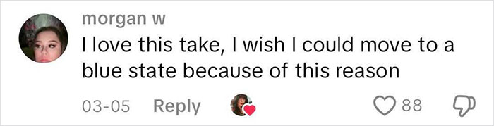 Comment expressing agreement on moving to a blue state, with 88 likes.