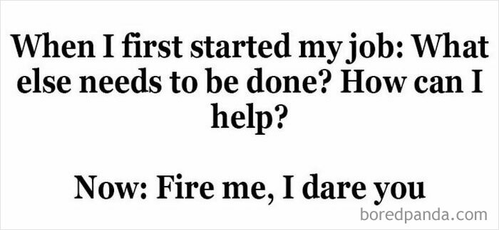 Text meme highlighting a work dungeon feeling: enthusiastic job start vs. defiant attitude now.