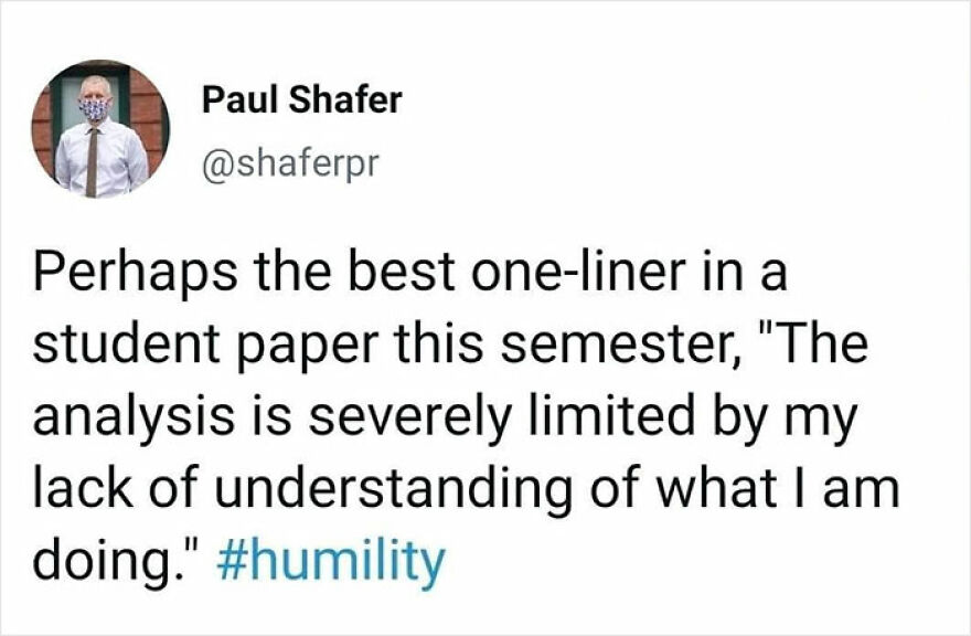 Humorous meme featuring a funny student paper quote about understanding limitations.