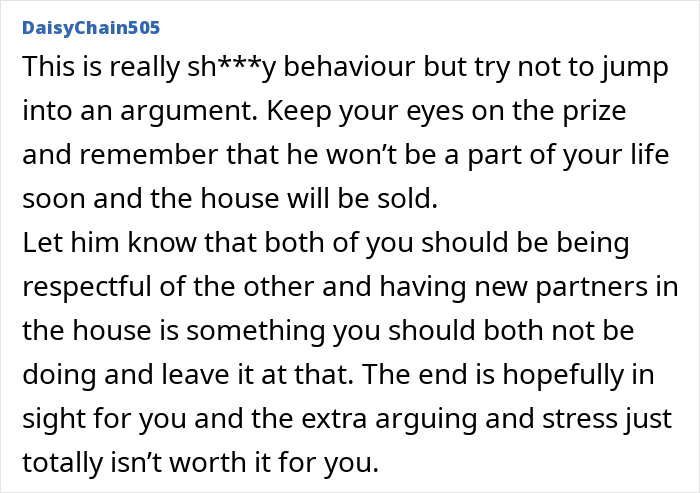 Text response advising on ex-partner respect during a home separation process.