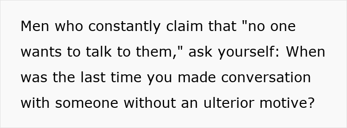 Text image discussing the male loneliness epidemic and questioning the motives behind conversations.