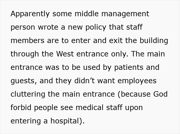 Text outlining a policy for staff to use the West entrance, highlighting a management decision.