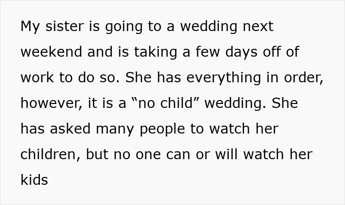 Text describing babysitting dilemma for six kids due to a no-child wedding.