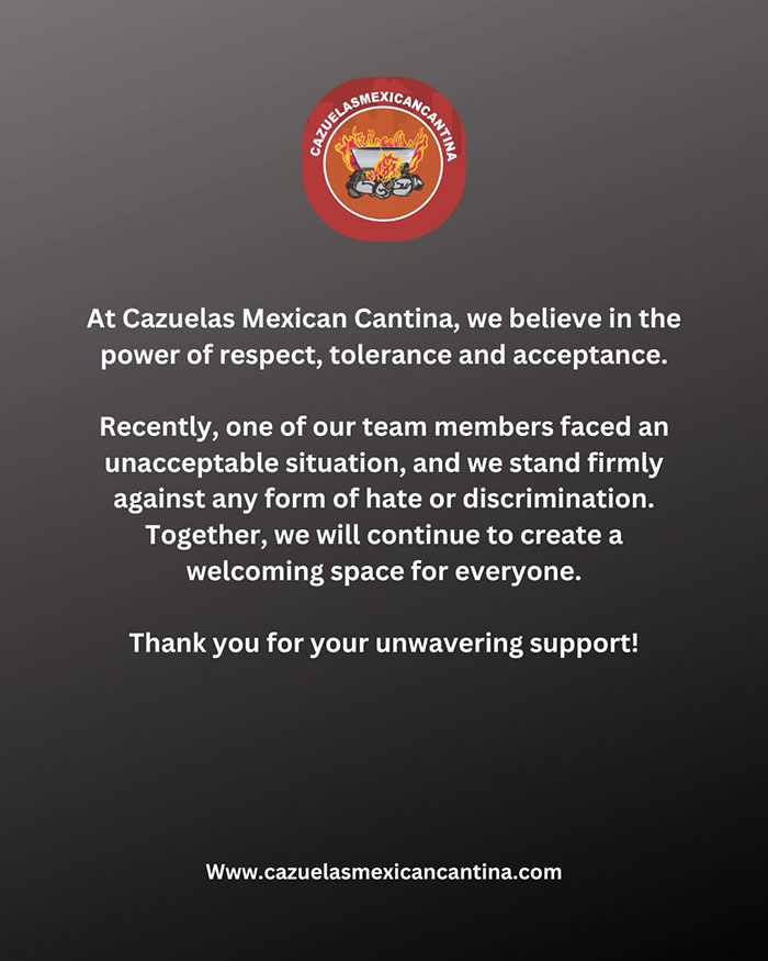 Cazuelas Mexican Cantina statement on respect and tolerance, addressing an employee situation related to a restaurant bill.