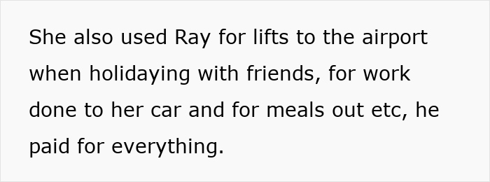Text about a couple's friend using their spare room, mentioning airport lifts and expenses he covered for a woman.