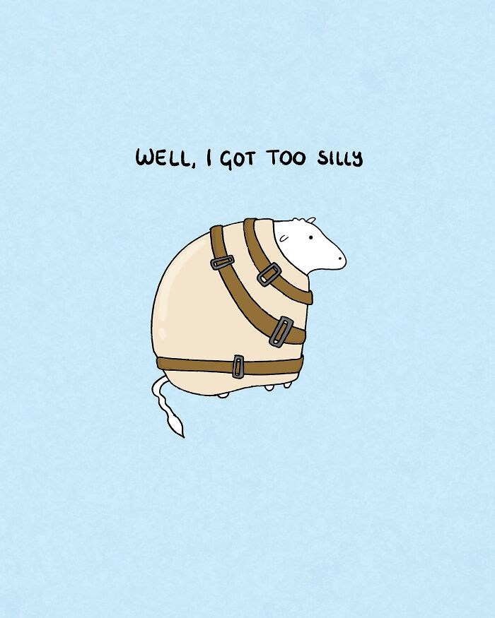 Cartoon cow in a funny scene, wrapped in a strap with text "Well, I got too silly" on a blue background.