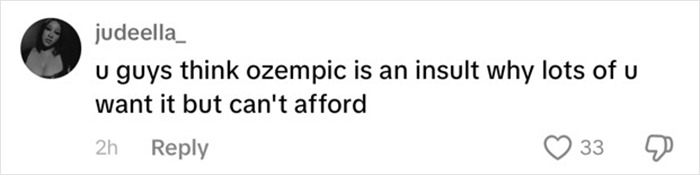 A social media comment discussing opinions on Ozempic affordability and perception.