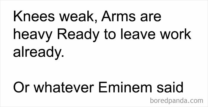 Work meme referencing Eminem with text showing workplace exhaustion.