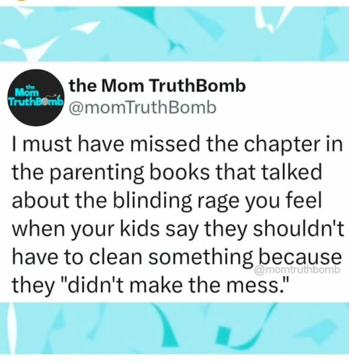 Tweet from MomTruthBomb about parenting frustrations and kids avoiding chores.