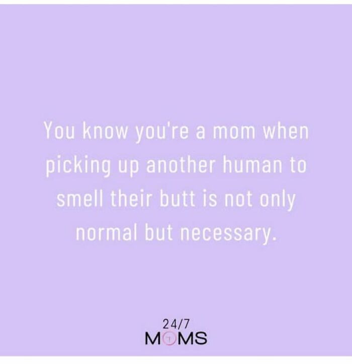 Parenting meme about humorous mom moments, featuring text on a purple background about smelling a child's diaper.