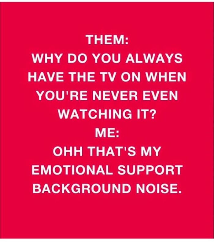Parenting meme about TV as emotional support background noise on a red background.