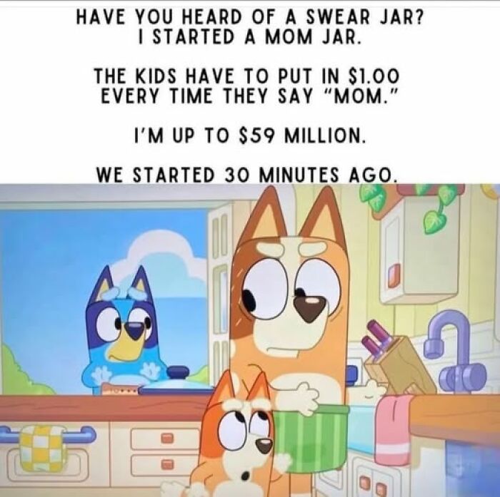 Parenting meme with animated dogs discussing a "mom jar" concept, humorously exaggerating earnings from kids saying "mom."