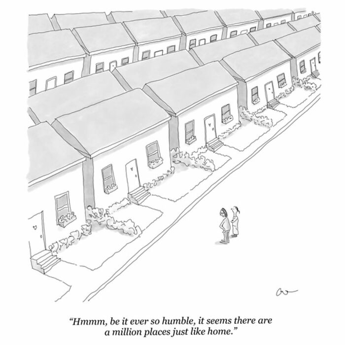 Comic showing two people observing a row of identical houses, humorously noting how alike they are.