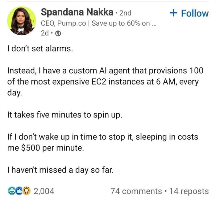 "Hot take on AI: User sets wake-up method costing $500/min if missed, relying on AI to initiate expensive EC2 instances."